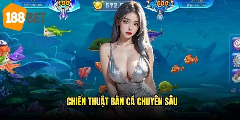 Chiến thuật bắn cá chuyên sâu
