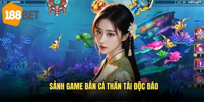 Sảnh game bắn cá thần tài độc đáo