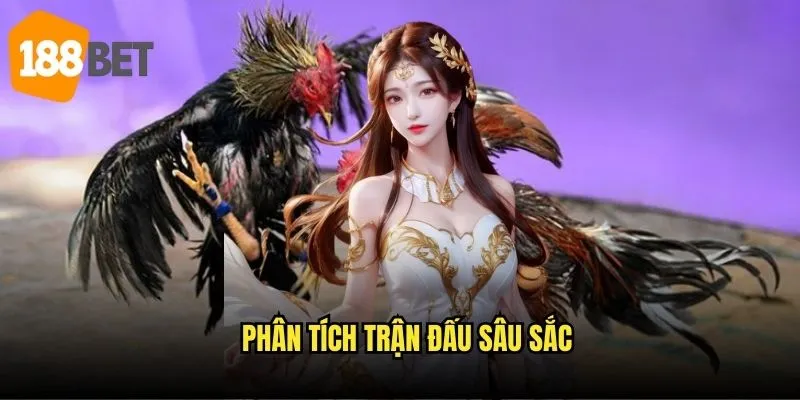 Phân tích trận đấu sâu sắc