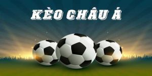 Khám Phá Kèo Châu Á 188Bet – Hướng Dẫn Chi Tiết