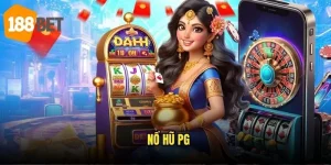 Nổ hũ PG 188bet – Slot game hàng đầu với jackpot cực khủng